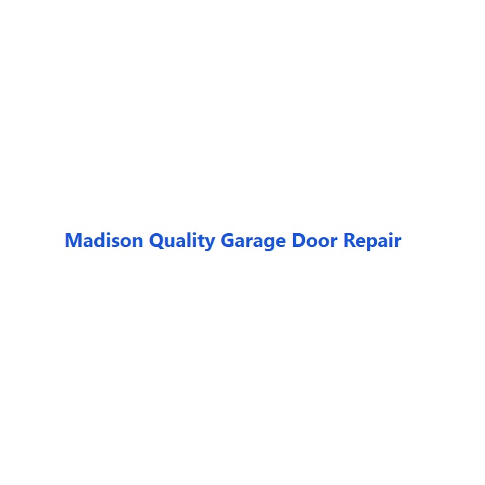 Madison Quality Garage Door Repair