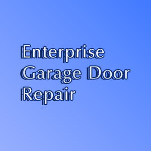 Enterprise Garage Door Repair