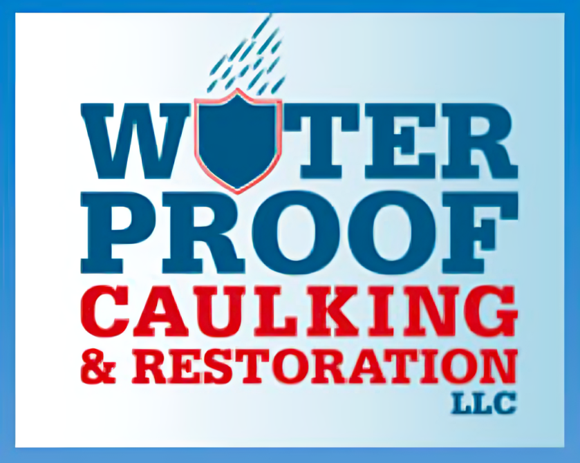 Waterproof Caulking & Restoration LLC