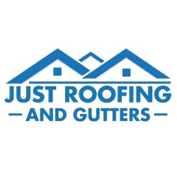 Just Roofing and Gutters, LLC
